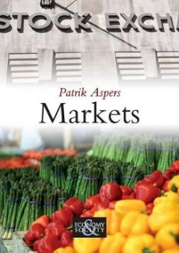 Patrik Aspers - Markets - 9780745645780 - V9780745645780