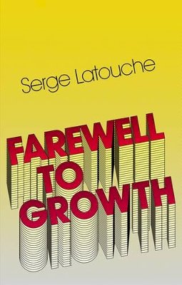 Serge Latouche - Farewell to Growth - 9780745646169 - V9780745646169
