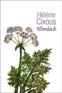 Hélène Cixous - Hemlock - 9780745648682 - V9780745648682