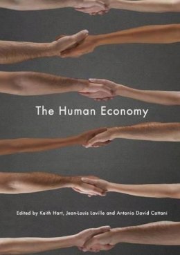 Keith Hart - The Human Economy - 9780745649801 - V9780745649801