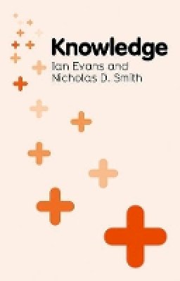 Ian Evans - Knowledge - 9780745650524 - V9780745650524 Ian Evans - Knowledge - 9780745650524 - V9780745650524