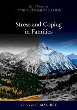 Katheryn Maguire - Stress and Coping in Families - 9780745650746 - V9780745650746