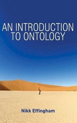 Nikk Effingham - Introduction To Ontology - 9780745652542 - V9780745652542