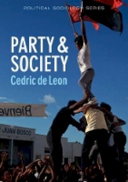 Cedric De Leon - Party and Society - 9780745653686 - V9780745653686