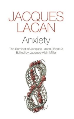 Jacques Lacan - Anxiety - 9780745660417 - V9780745660417