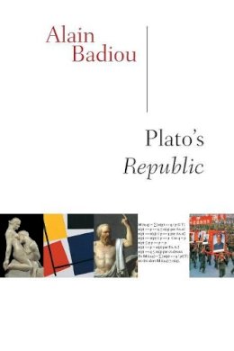 Alain Badiou - Plato's Republic - 9780745662152 - V9780745662152