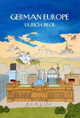 Ulrich Beck - German Europe - 9780745665405 - V9780745665405