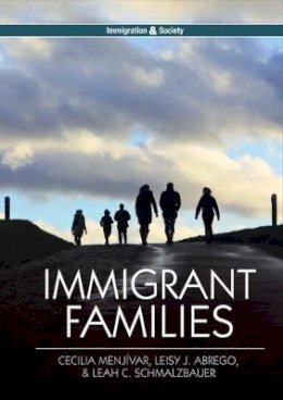 Cecilia Menjívar - Immigrant Families - 9780745670157 - V9780745670157