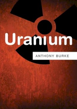 Anthony Burke - Uranium (Resources) - 9780745670515 - V9780745670515