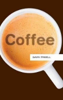 Gavin Fridell - Coffee - 9780745670768 - V9780745670768