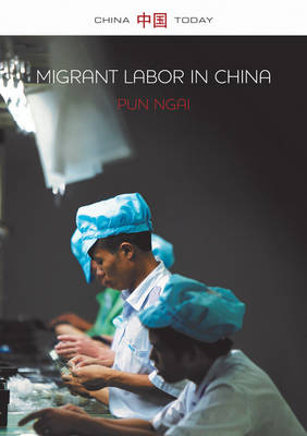 Pun Ngai - Labour in China: Post-Socialist Transformation - 9780745671758 - V9780745671758