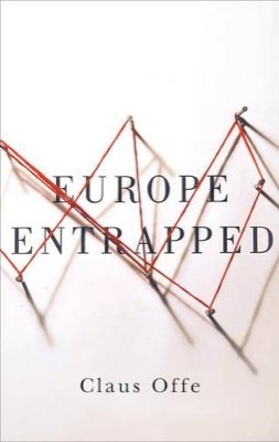 Claus Offe - Europe Entrapped - 9780745687513 - V9780745687513
