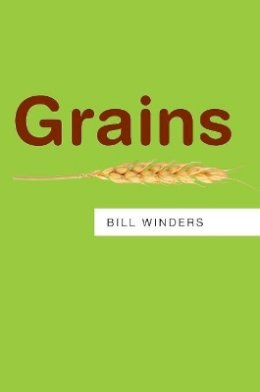 Bill Winders - Grains: Resources - 9780745688039 - V9780745688039