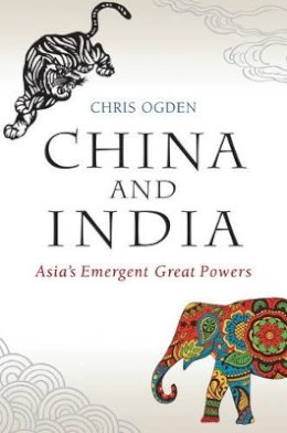 Chris Ogden - China and India - 9780745689869 - V9780745689869