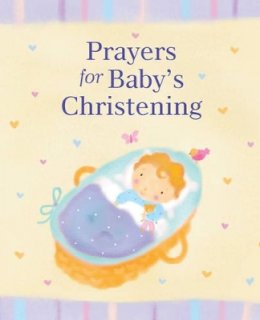 Lois Rock - Prayers for Baby's Christening - 9780745960449 - V9780745960449