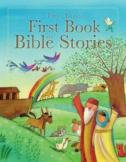 Lois Rock - The Lion First Book of Bible Stories - 9780745962078 - KSS0005682