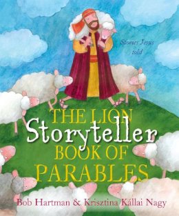 Bob Hartman - The Lion Storyteller Book of Parables - 9780745964461 - V9780745964461