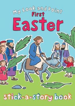 Christina Goodings - My Look and Point First Easter Stick-a-Story - 9780745964539 - V9780745964539
