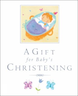 Lois Rock - A Gift for a Baby's Christening - 9780745964904 - V9780745964904