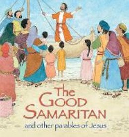Sophie Piper - The Good Samaritan and Other Parables of Jesus - 9780745965574 - V9780745965574