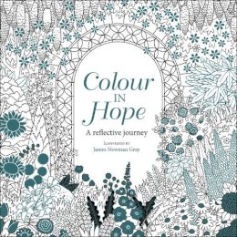 James Newman Gray - Colour in Hope: A Reflective Journey - 9780745980058 - V9780745980058