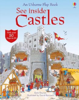 Katie Daynes - See Inside Castles (Usborne Flap Books) - 9780746064467 - V9780746064467