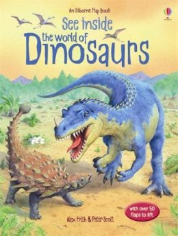 Alex Frith - See Inside: The World of Dinosaurs (Usborne Flap Books) - 9780746071588 - V9780746071588
