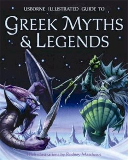 Rodney (Illus.) Matthews - Greek Myths and Legends (Usborne Myths & Legends) - 9780746087190 - 9780746087190