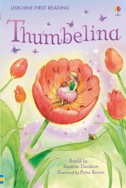 Susanna Davidson - Thumbelina (First Reading Level 4) - 9780746096710 - V9780746096710