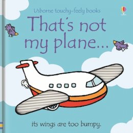 Fiona Watt - That's Not My Plane... [THATS NOT MY PLANE] - 9780746097045 - V9780746097045