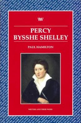 Paul Hamilton - Percy Bysshe Shelley - 9780746308189 - V9780746308189