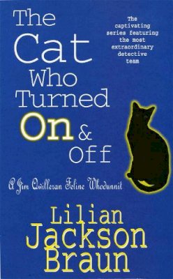 Lilian Jackson Braun - The Cat Who Turned on and Off - 9780747233244 - V9780747233244