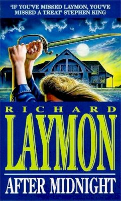 Richard Laymon - After Midnight: An unforgettable tale of one horrific night - 9780747251026 - V9780747251026