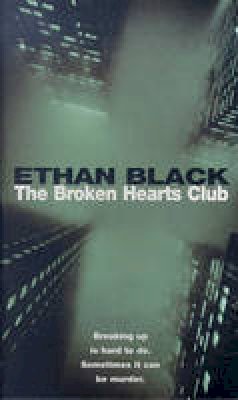 Ethan Black - The Broken Hearts Club - 9780747261186 - KI20002982