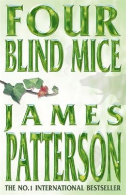 James Patterson - Four Blind Mice - 9780747263494 - KOC0026065