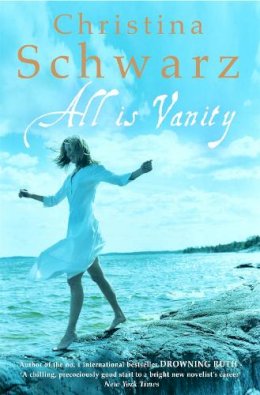 Christina Schwarz - All is Vanity - 9780747264668 - V9780747264668