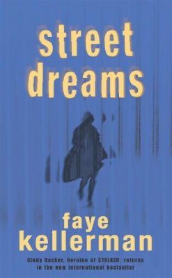 Faye Kellerman - Street Dreams - 9780747265351 - KMK0002350