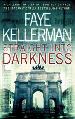 Faye Kellerman - Straight into Darkness - 9780747265375 - KTG0019122