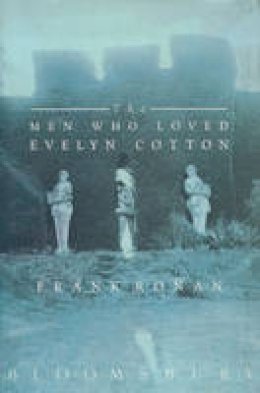 Frank Ronan - The Men Who Loved Evelyn Cotton - 9780747503156 - KCW0016993