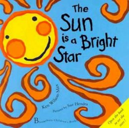 Ken Wilson-Max - The Sun is a Bright Star - 9780747530626 - V9780747530626