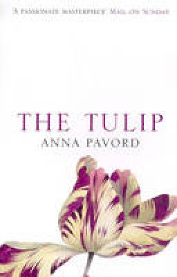 Anna Pavord - The Tulip - 9780747546214 - KKD0007475