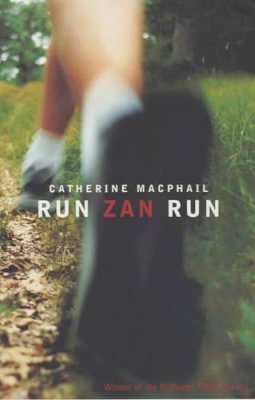 Catherine Macphail - Run, Zan, Run - 9780747555049 - KLN0014328