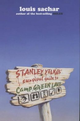 Louis Sachar - Stanley Yelnats Survival Guide to Camp Green Lake - 9780747563655 - V9780747563655 Louis Sachar - Stanley Yelnats Survival Guide to Camp Green Lake - 9780747563655 - V9780747563655