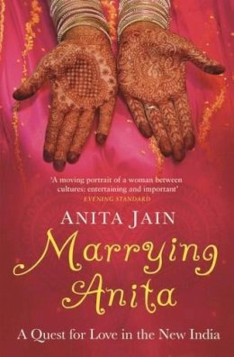 Anita Jain - Marrying Anita - 9780747596158 - V9780747596158