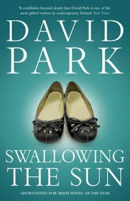 David Park - Swallowing the Sun - 9780747599272 - V9780747599272 David Park - Swallowing the Sun - 9780747599272 - V9780747599272