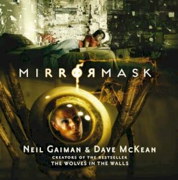 Neil Gaiman - Mirrormask - 9780747599869 - V9780747599869