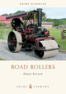 Derek A. Rayner - Road Rollers (Shire Album) - 9780747801535 - 9780747801535