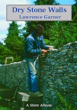 Lawrence Garner - Dry Stone Walls - 9780747806202 - V9780747806202