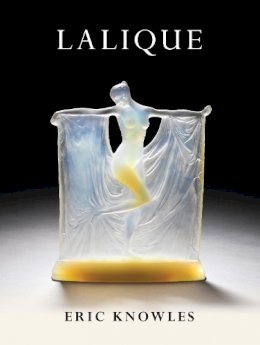 Eric Knowles - Lalique (Shire Collections) - 9780747808282 - 9780747808282