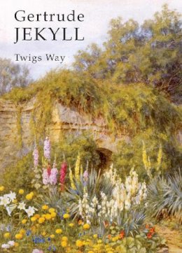 Twigs Way - Gertrude Jekyll (Shire Library) - 9780747810902 - V9780747810902